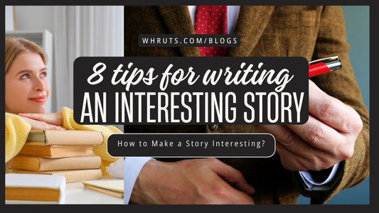 How to Make a Story Interesting?